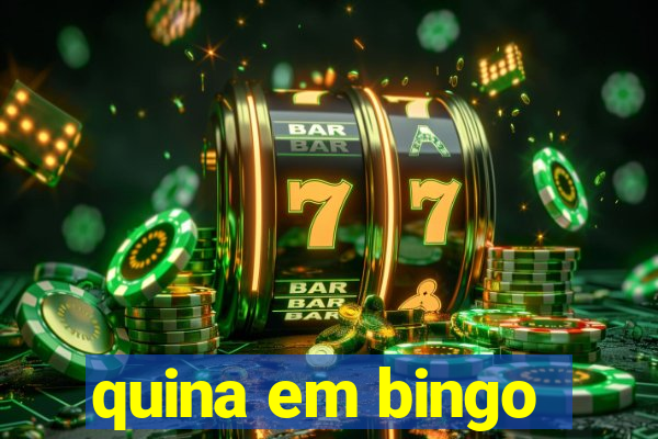 quina em bingo